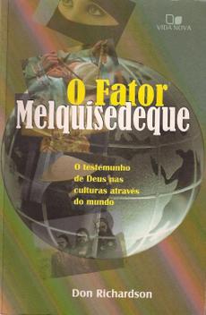 O Fator Melquisedeque, Don Richardson - Vida Nova - - Biografias ...