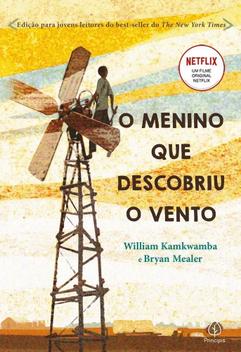 O Menino Que Descobriu O Vento, De Kamkwamba, William. Edito - Filmes ...