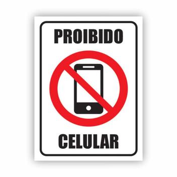 Placa de Aviso / Sinalização - Proibido uso de celular (15x20cm) - CL08 ...