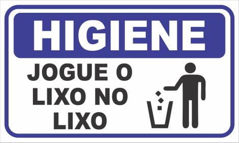 PLACA DE HIGIENE JOGUE LIXO NO LIXO