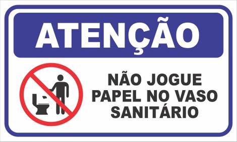 Placa Aviso - Não Jogue Papel no Vaso Sanitário - Iplacas Sinalização