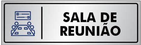 Placa SALA de REUNIÃO - Sinalização - Portas / Paredes - em Alumínio de ...