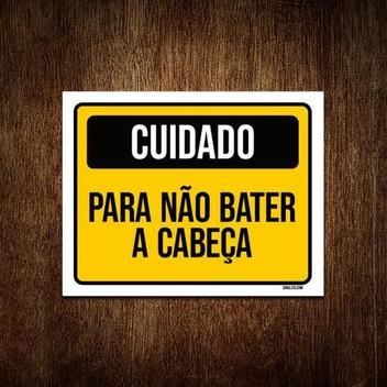 Placa Sinalização - Cuidado Para Não Bater Cabeça 18X23 - Sinalizo ...