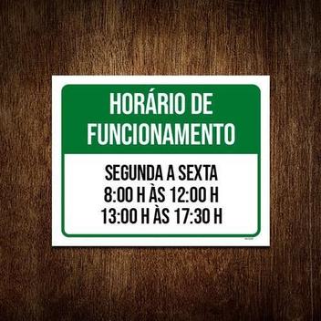 Placa Sinalização - Horário Funcionamento Verde 18X23 - Sinalizo ...