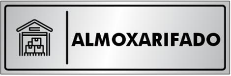 Placa Sinalização Portas / Paredes ALMOXARIFADO em Alumínio de 25x8cm ...
