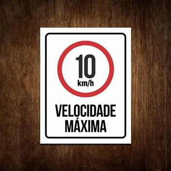 Placa Velocidade Máxima 10 Km/H - Placa Sinalização - Sinalizo - Placa ...