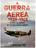 A Guerra Aérea -1939/1945 - O Papel da Aviação Na Segunda Guerra Mundial - Pé da Letra