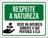 Kit 3 Placas Respeite Natureza Deixe Somente Pertence Ela