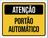 Placa Condomínio Aviso Portão Automático 27X35