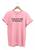 Camiseta The Future Is Female Camisa Rosa