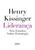 Livro Liderança Seis Estudos Sobre Estratégia Henry Kissinger Sortido