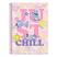 JUST CHILL