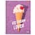 ICE CREAM