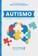 imagem do produto Autismo: Quando o Diagnóstico Chega