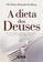 imagem do produto Dieta dos deuses, a - como o indice glicemico pode... - Gente livraria e editora ltda