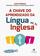 imagem do produto Livro - A chave do aprendizado da língua inglesa