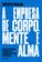 imagem do produto Livro - A empresa de corpo, mente e alma