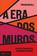 imagem do produto Livro - A era dos muros