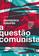 imagem do produto Livro - A questão comunista