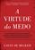 imagem do produto Livro - A virtude do medo