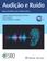imagem do produto Livro - ABORL Audição e Ruído