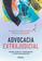 imagem do produto Livro - Advocacia Extrajudicial - Desafios, Práticas e Transformações do Direito Contemporâneo - 1ª Ed - 202