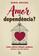 imagem do produto Livro - Amor ou dependência?