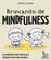 imagem do produto Livro - Brincando de mindfulness