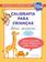imagem do produto Livro - Caligrafia para crianças: letra cursiva