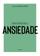 imagem do produto Livro - Coleção Saúde da Mente - Como enfrentar a Ansiedade