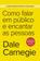 imagem do produto Livro - Como falar em público e encantar as pessoas - Edição econômica