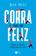 imagem do produto Livro - Corra para ser feliz