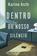 imagem do produto Livro - Dentro do nosso silêncio – Vencedor Jabuti 2023