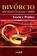 imagem do produto Livro - Divórcio: Após a emenda constitucional nº66/2010: Teoria e prática