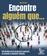 imagem do produto Livro - Encontre alguém que