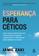imagem do produto Livro - Esperança para céticos