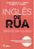 imagem do produto Livro - Inglês de rua - american slang