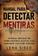 imagem do produto Livro - Manual para detectar mentiras: técnicas secretas de interrogatório militar para descobrir qualquer verdade