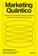 imagem do produto Livro - Marketing quântico: