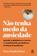 imagem do produto Livro - Não tenha medo da ansiedade