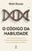 imagem do produto Livro - O código da habilidade
