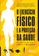 imagem do produto Livro - O exercício físico e a proteção da saúde