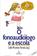 imagem do produto Livro - O fonoaudiólogo e a escola
