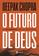 imagem do produto Livro - O futuro de Deus