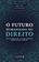 imagem do produto Livro - O futuro humanizado do direito