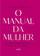 imagem do produto Livro - O manual da mulher