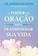 imagem do produto Livro - O poder da oração para transformar sua vida