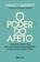 imagem do produto Livro - O poder do afeto