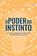 imagem do produto Livro - O poder do instinto
