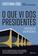 imagem do produto Livro - O que vi dos presidentes